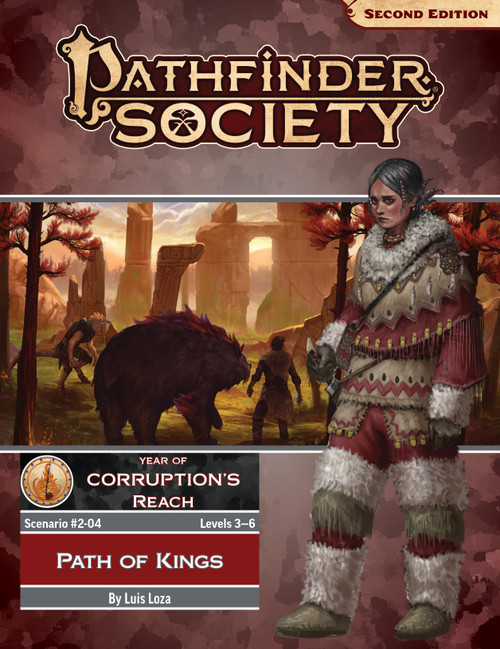Pathfinder Society Scenario #2-04: Path of Kings (Pathfinder Society 2e) by Luis Loza Year of Corruption's Grasp Levels 3-6; an Indigenous adventure stands tall in their traditionally-styled leathers over the scene of a bear and lizardfolk calmly observing a primeval ruin