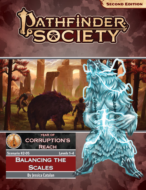 Pathfinder Society Scenario #2-05: Balacing the Scales (Pathfinder Society 2e) by Jessica Catalan Year of Corruption's Grasp Levels 1-4; electricity crackles from the stomach wound of a raging owlbear ghost over the scene of a bear and lizardfolk calmly observing a primeval ruin