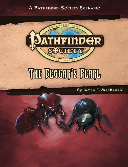 Pathfinder Society Scenario #37: The Beggar's Pearl (PFRPG) PDF cover shows the Pathfinder Society logo and scenario title above an image of two large ants—one red and one black.