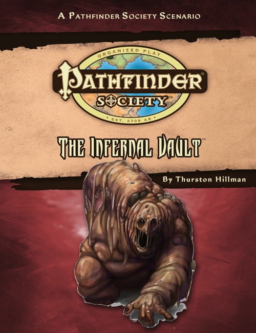 Pathfinder Society Scenario #55: The Infernal Vault (PFRPG) PDF cover shows the Pathfinder Society logo and scenario title above an image of a hunched-over humanoid that looks like he’s in the process of melting into goo.