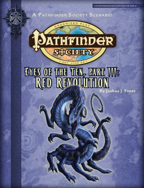 Pathfinder Society Scenario #2-05: Eyes of the Ten—Part III: Red Revolution (PFRPG) PDF cover shows the Pathfinder Society logo and scenario title above an image of a multi-legged serpentine dragon-like monster, its upper body rising up in a curl and with a horned head and a toothy mouth.