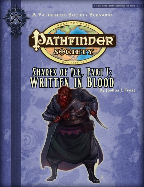 Pathfinder Society Scenario #2-15: Shades of Ice—Part I: Written in Blood (PFRPG) PDF cover shows the Pathfinder Society logo and scenario title above a bulky red-headed man holding a knife and an axe.