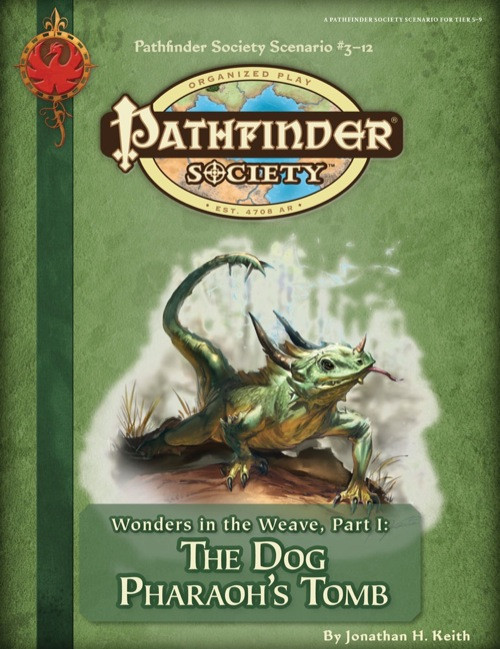 Pathfinder Society Scenario #3-12: Wonders in the Weave—Part I: The Dog Pharaoh's Tomb. By Jonathan H. Keith. A large horned lizard stands on rocky terrain.