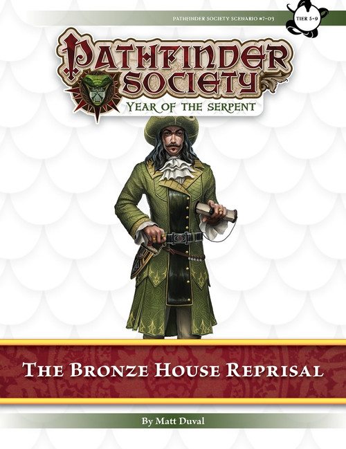 Pathfinder Society Scenario #7–03: The Bronze House Reprisal (PFRPG) PDF cover shows a human man dressed in green clothes and holding a rolled scroll in one hand.