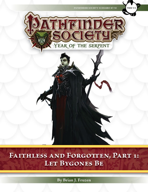 Pathfinder Society Scenario #7–14—Faithless and Forgotten, Part 1: Let Bygones Be (PFRPG) PDF cover shows a humanoid woman dressed in black robes and holding a spear.