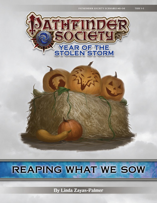 Pathfinder Society Scenario #8-06: Reaping What We Sow (PFRPG) PDF cover shows a hay bale on which several carved pumpkins have been placed.