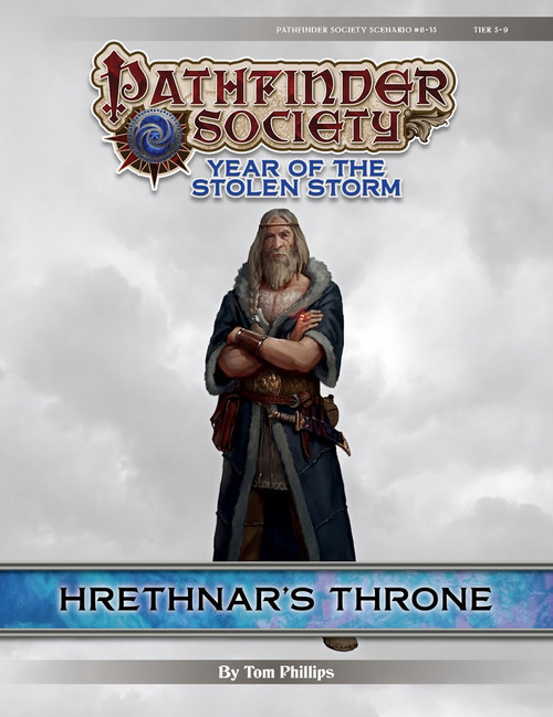 Pathfinder Society Scenario #8-15: Hrethnar's Throne (PFRPG) PDF. By Tom Philips. A bearded man in fur-lined robes stands with his arms crossed.