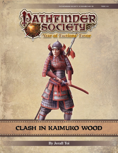 Pathfinder Society Scenario #9-19: Clash in Kaimuko Wood PDF. By Jerall Toi. A warrior in lamellar armor draws their sword from its sheath. 