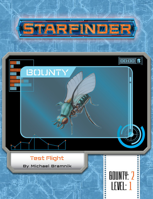 Starfinder Bounty #2: Test Flight. By Michael Bramnik. A computer screen shows an illustration of an insect.