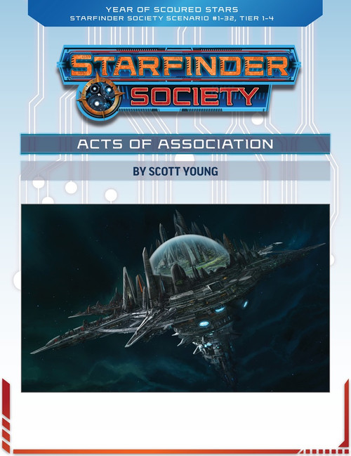 Starfinder Society Scenario #1-32: Acts of Association cover shows an enormous space station with a central portion under a huge dome as it drifts in outer space.