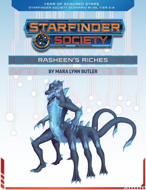 Starfinder Society Scenario #1-35: Rasheen's Riches cover shows a six-legged blue alien with two tails and a humanoid body with two arms and a reptilian head.
