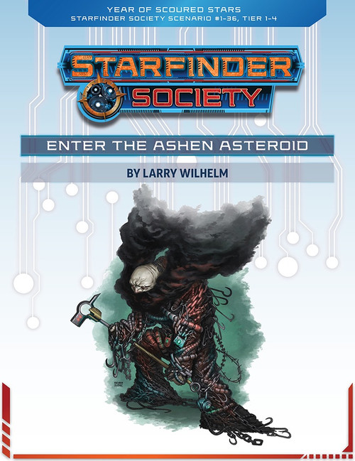 Starfinder Society Scenario #1-36: Enter the Ashen Asteroid cover shows a hunched over dwarf-like figure with a billowing cloud of black smoke for a beard; he carries a strange gold scepter and wears coils of dark chains for armor.