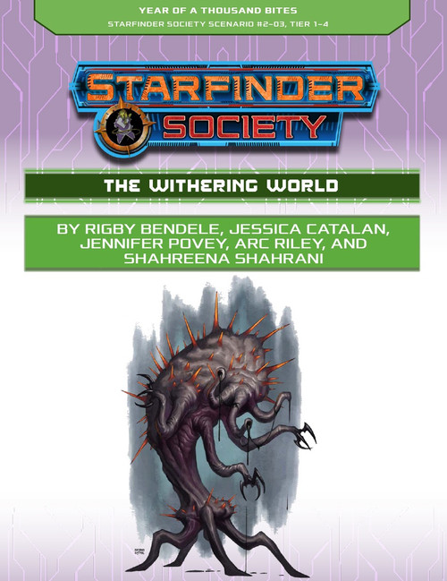 Starfinder Society Scenario #2-03: The Withering World cover shows a purple and gray four-legged alien with a bulbous body and several tentacle arms.
