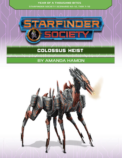 Starfinder Society Scenario #2-12: Colossus Heist cover shows a vaguely-horse-shaped robot, except it has six legs; smoke drifts out of its pointed snout.