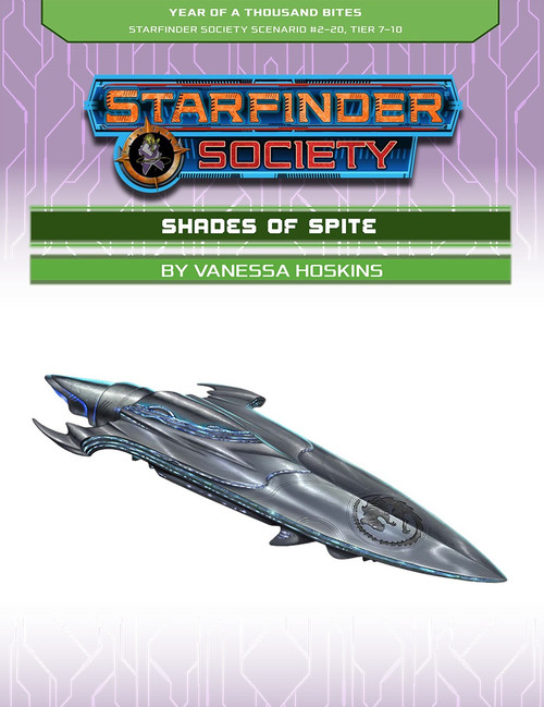 Starfinder Society Scenario #2-20: Shades of Spite cover shows a sleek silver rocket shaped spaceship with small fins at one end.