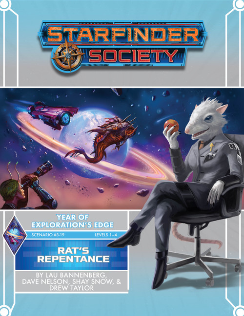 Starfinder Society Scenario #3-19: Rat's Repentance cover shows a foreground image of a white-furred rat-headed humanoid in a gray uniform, sitting in an office chair and holding a small orange sphere up in one hand; in the background is an image of a humanoid looking up through a telescope at a weird fish-shaped alien being chased through the night sky by a red spaceship in front of a planet surrounded by rings.