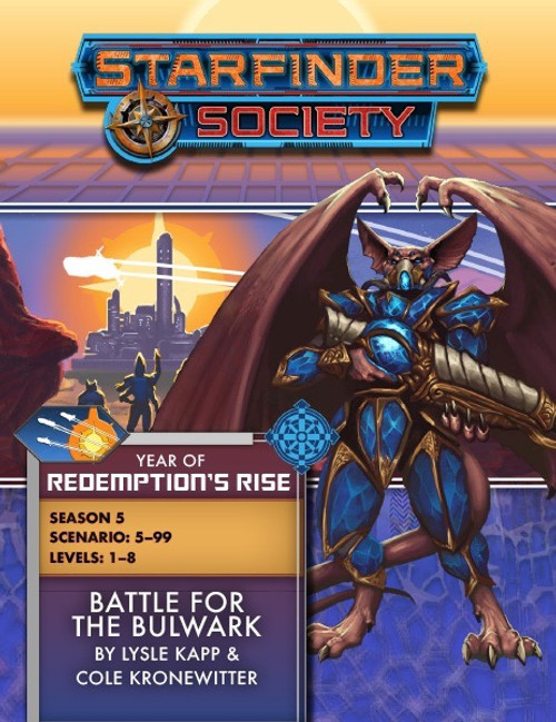 Starfinder Society Special #5-99: Battle for the Bulwark cover shows a foreground image of a demonic bat-faced humanoid with large brown wings, a long tail, and wearing blue armor and carrying a large futuristic gun in their hands; in the background is an image of a stylized image of humanoid explorers traveling on a rocky planet and approaching a city of towers on the horizon, while several white silhouettes of spaceships streak by in the blue and purple sky above, leaving white streaks of light in the sky as they fly by.