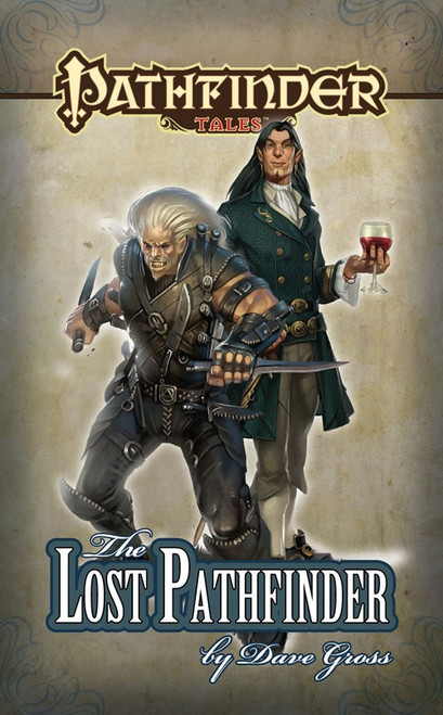 Pathfinder Tales: The Lost Pathfinder ePub (Download), by Dave Gross. Image depicts two adventuring heroes, a witty noble with a glass of wine and his hulking manservant.