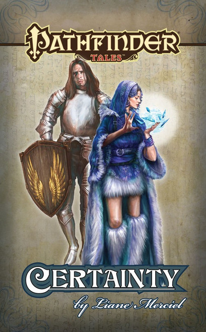 Pathfinder Tales: Certainty ePub, by Liane Merciel. Image depicts two characters from the story, a long haired male human warrior in plate mail and a female human spellcaster in winter gear. 