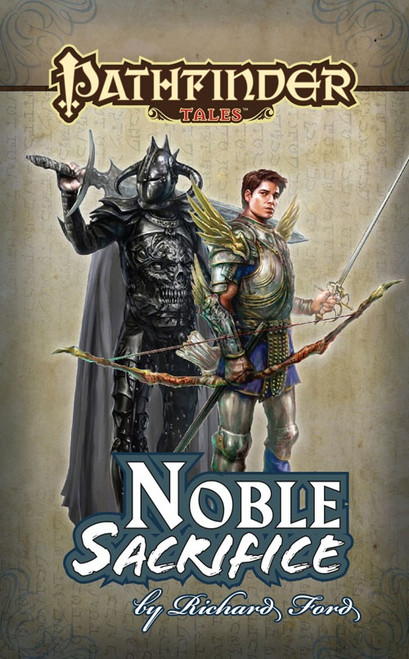 Pathfinder Tales: Noble Sacrifice ePub (Download), by Richard Ford. Image depicts two characters, a man in winged armor and a figure in skull armor.