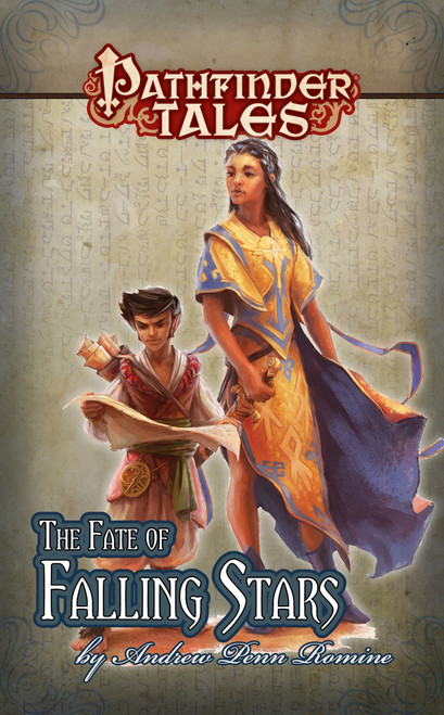 Pathfinder Tales: The Fate of Falling Stars ePub, by Andrew Penn Romine. This cover depicts a human woman with a sword and a halfling man holding parchment.