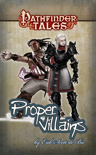 Pathfinder Tales: Proper Villains ePub, by Erik Scott de Bie. This cover depicts an elf in plate mail and a human man with a sword.