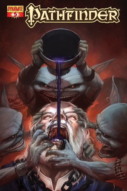 Pathfinder #5 standard cover by Tyler Walpole featuring three goblins force-feeding a black potion into the screaming mouth of the iconic hero Ezren the wizard, who is not having a great time. 