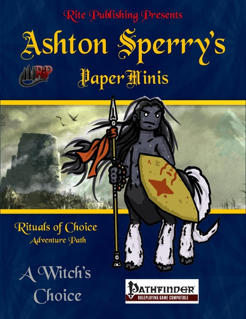 Pathfinder Roleplaying Game paper minis by Ashton Sperry featuring centaur characters, dark blue background with yellow accents, containing statblocks for use in Rituals of Choice adventure path.