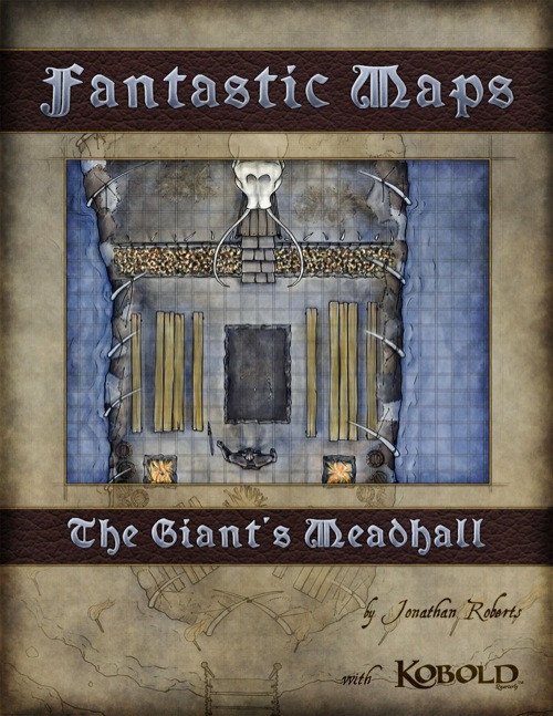 Fantastic Maps: The Giant's Meadhall PDF, a Kobold Quarterly map by Jonathan Roberts, featuring a stone meadhall with gold accents, parchment-style background, brown banners, and gothic font, suitable for 4th Edition gaming.