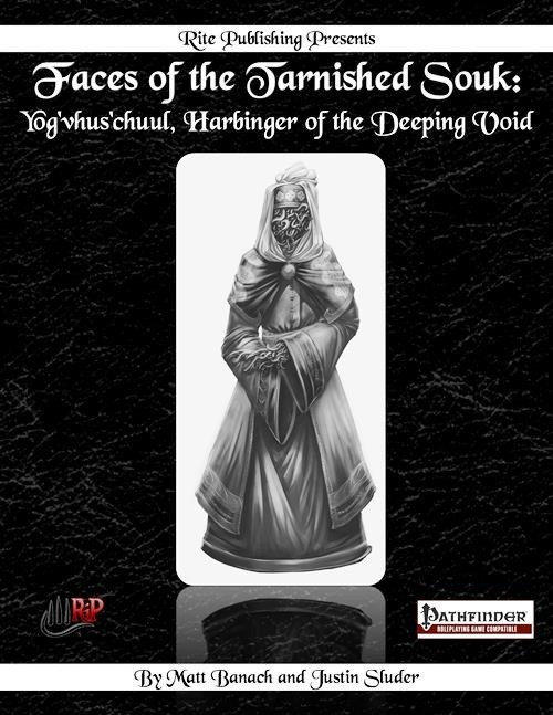 Pathfinder RPG PDF cover featuring Faces of the Tarnished Souk: Yog'vhus'chuul, a hooded figure in a black robe with twisted features, against a dark background, with white text and logos for RPG and Pathfinder.
