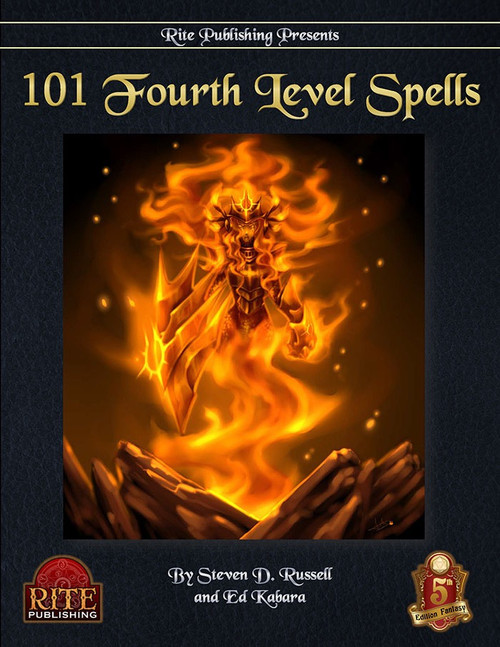 101 4th Level Spells (5E) PDF cover, a fantasy roleplaying supplement, featuring a fiery character, by Steven D. Russell and Ed Kabbara, compatible with 5th Edition fantasy RPG.