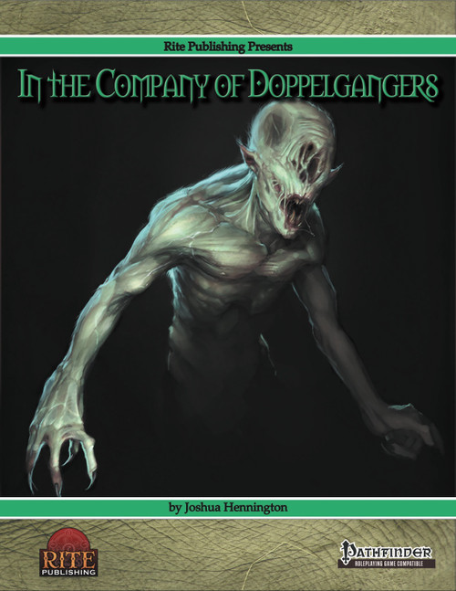 In the Company of Doppelgangers PDF cover by Joshua Hennington, a supplement for Pathfinder roleplaying game featuring a doppelganger with sharp fingernails against a black backdrop, published by Rite Publishing.