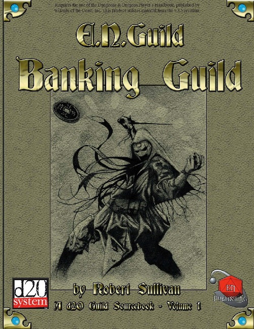 E.N. Guilds - Banking Guild PDF by Robert Sullivan, d20 System, a fantasy RPG accessory on olive green background with gold text, featuring a medieval-style illustration of a hooded figure.