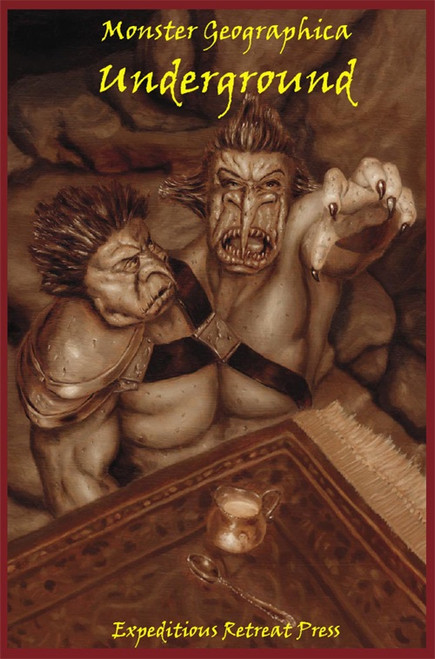 Monster Geographica: Underground book cover featuring two muscular creatures in a cave, published by Expeditious Retreat Press, showcasing 200 subterranean monsters with various challenge ratings.