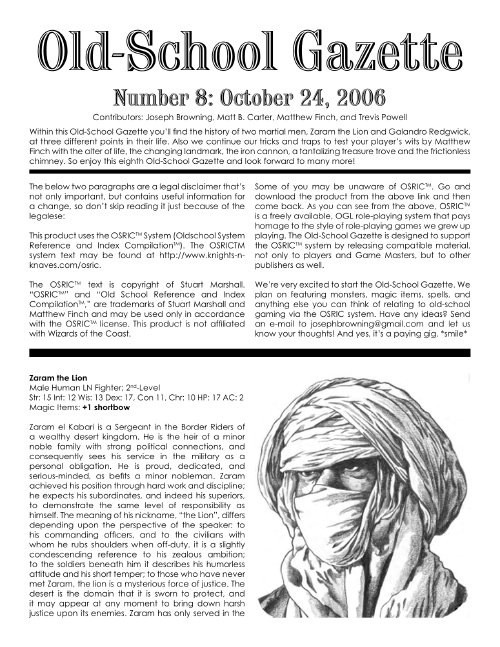 Old-School Gazette #8, 5-page black and white PDF supplement, featuring martial men Zaram the Lion and Galandro Redgwick, tricks, traps, and game details, released in 2006.