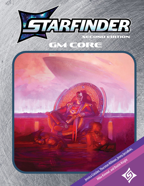 Retailer Cover for the Starfinder Second Edition GM Core, by Jessica Catalan, Thurston Hillman, Jenny Jarzabski, Mike Kimmel, and Dustin Knight. Cover illustration depicts a villainous Azlanti emperor leering from a luxurious throne with an array of starships flying in space beyond the window behind him. A brushed steel border designed to look like an old school video game surrounds the central cover image.