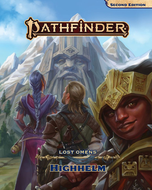 Pathfinder Lost Omens Highhelm cover featuring a group of adventurers approaching a massive mountain carved into the stony visage of an ancient dwarf king.