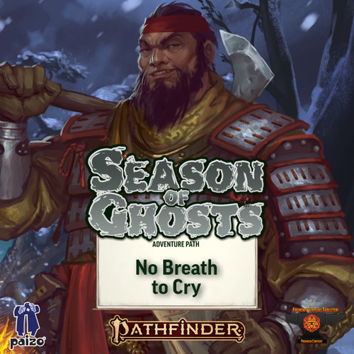 Pathfinder Adventure Path No Breath to Cry, Season of Ghosts part three, featuring a dwarf warrior in armor and snowy background, includes Paizo and Pathfinder logos, for Foundry VTT tabletop games, a Pathfinder Adventure.