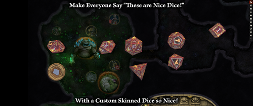 Gameplay image showing seven colorful digital polyhedral dice. Sales copy reads: "Make everyone say 'These are nice dice!' with custom-skinned dice, so nice!"