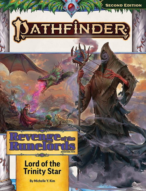 Pathfinder Adventure Path #219: Lord of the Trinity Star (Revenge of the Runelords 1 of 3) by Michelle Y. Kim. A hooded figure with a smoking, spiny staff stands ominously in the foreground while warriors face off against a dragon in the background.