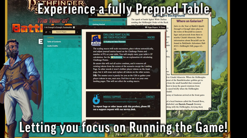 The text along the top reads: "Experience a fully Prepped Table," and the bottom reads: "Letting you focus on Running the Game!" The background features a character from one of the scenarios, along with a few overlapping menus of useful GM information.