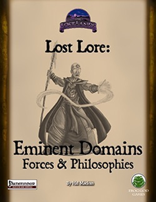 The Lost Lands—Lost Lore: Eminent Domains (PFRPG) PDF on a beige background, featuring a man with a staff. Includes Darkfire Games and Frog God Games logos within a dark brown frame.