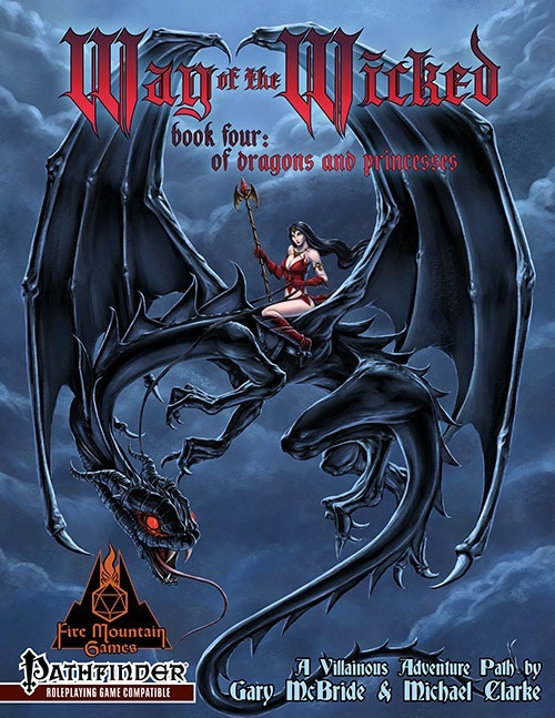 Way of the Wicked Book Four: Of Dragons and Princesses PDF, a Pathfinder adventure featuring a woman on a dark dragon with red eyes, against a cloudy sky, by Fire Mountain Games.