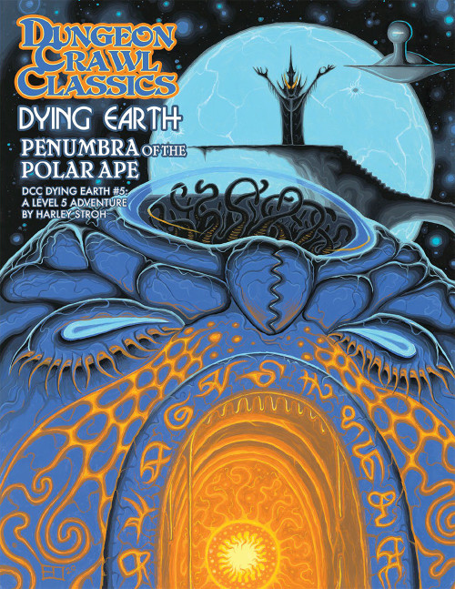 Dungeon Crawl Classics Dying Earth adventure, Penumbra of the Polar Ape, Goodman Games, softcover download, featuring blue and orange celestial art, for 5th level characters and space exploration.