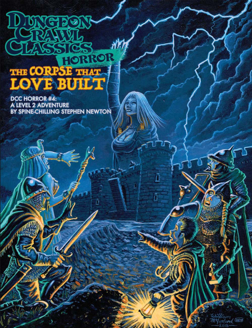 Dungeon Crawl Classics Horror #4 The Corpse That Love Built PDF. A Gothic horror level 2 adventure featuring a haunted castle, a town plagued by abductions, and a battle against wicked fiends under a stormy sky with lightning.