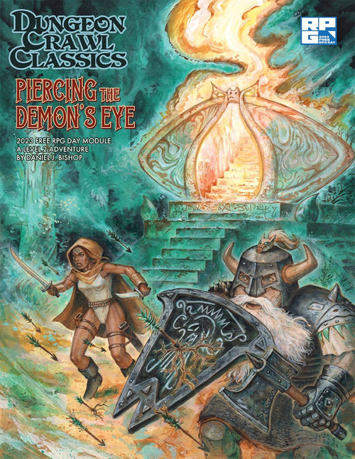 DCC Piercing the Demon's Eye, a level 2 adventure for DCC RPG, featuring a vault with deadly traps and the imprisoned Old Serpent, with two adventurers battling a demon in a fantasy setting.