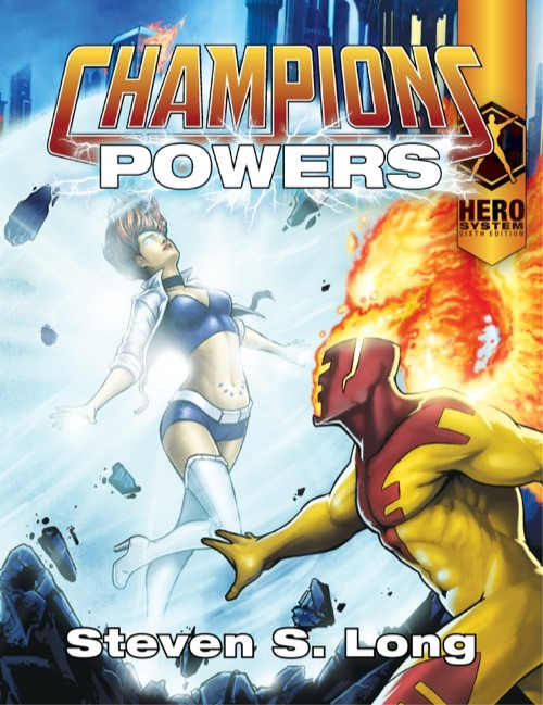 Champions Powers PDF book cover, featuring a woman in blue and a man in red, with cityscape and flames, a comprehensive guide to over 50 superpower categories, by Steven S. Long.