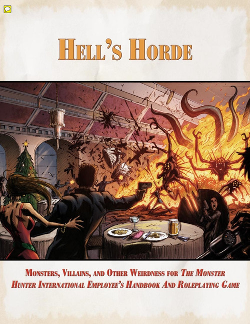 Hell's Horde [PDF] employee handbook and role-playing game supplement, a vibrant, 33-page guide featuring monstrous invasions, written for Monster Hunter International fans and crowdfunding contributors, full-color illustrations and chaotic scenes.