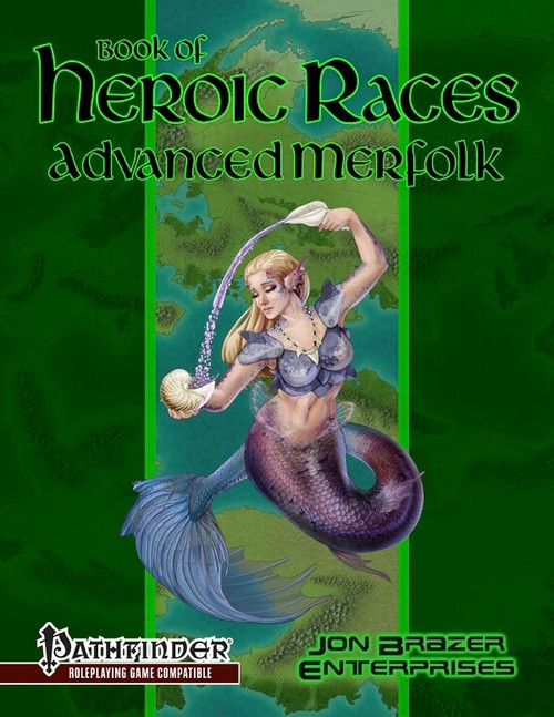 Book of Heroic Races: Advanced Merfolk (PFRPG) PDF, a 22-page supplement, features standard racial traits, 2 subraces, and 6 alternate traits for a merfolk character, with a focus on underwater exploration and play.