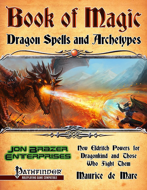 Book of Magic: Dragon Spells and Archetypes PDF cover features a dragon on an orange background, with red and black text, and logos of Jon Brazer Enterprises and Pathfinder, a product for fantasy role-playing game enthusiasts and spellcasters.